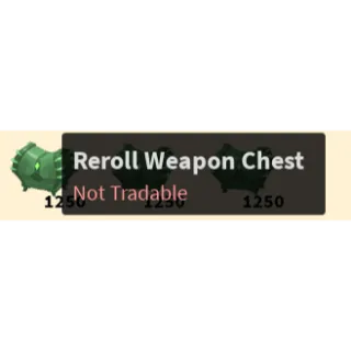 Islands Reroll Chest x1 (1M of any weapon gives)