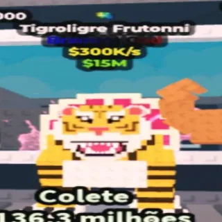 300k/s Tigroligre Frutonni Mutation