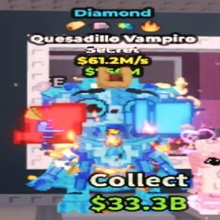 61.2M/s Diamond Quesadillo Vampiro