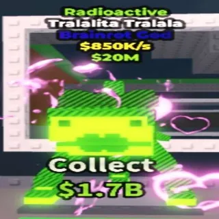 Radioactive Tralalita Tralala