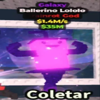 1.4M/s Galaxy Ballerino Lololo