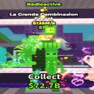 135M/a Radioactive La Grande Combinasion