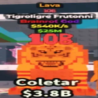 540k/s Lava Tigroligre Frutonni 10B