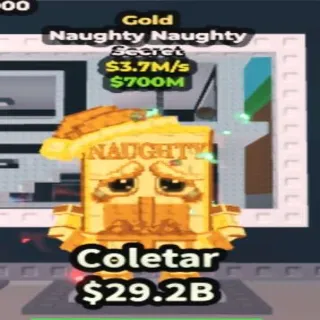 Gold Naughty Naughty