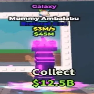 Galaxy Mummy Ambalabu