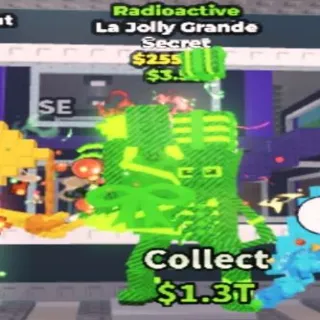 255M/s Radioactive La Jolly Grande