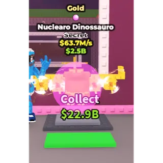 63.7m/s Gold Nuclearo Dinossauro