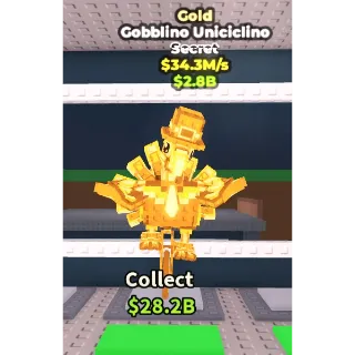 34.3m/s Gold Gobblino Uniciclino