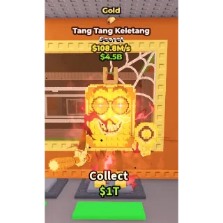 108.8m/s Gold Tang Tang Keletang