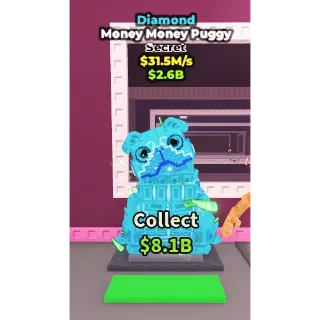 31.3m/s Diamond Money Money Puggy