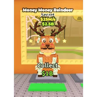 25m/s Money Money Reindeer