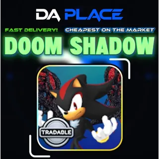 Tradable Doom Shadow - Sonic Speed Simulator