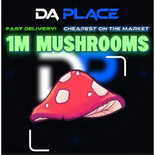1M Shooms / 1000000 Shrooms / Mushrooms - Creatures of Sonaria