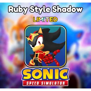 Limited Ruby Style Shadow - Sonic Speed Simulator