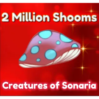 2M SHOOMS / 2M MUSH / 2M MUSHROOMS - Creatures of Sonaria