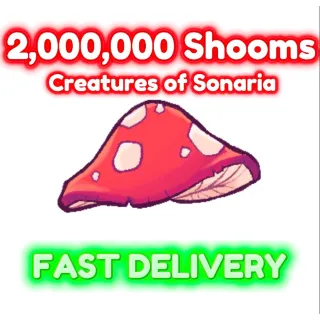 2M SHOOMS / 2M MUSH / 2M MUSHROOMS - Creatures of Sonaria