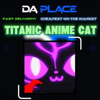 Titanic Anime Cat - PS99