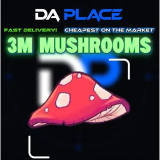 4M Shooms / 4000000 Shrooms / Mushrooms - Creatures of Sonaria