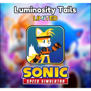 Luminosity Tails - Sonic Speed Simulator