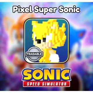 Pixel Super Sonic - Sonic Speed Simulator