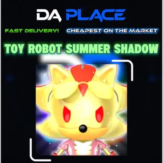 Toy Robot Summer Shadow Fast Friend 6 Star - Sonic Speed Simulator