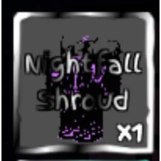 Nightfall Shroud | gpo