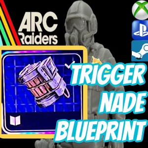 TRIGGER NADE BLUEPRINT