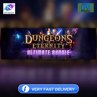 🎮 DUNGEONS OF ETERNITY + ULTIMATE BUNDLE - META QUEST - ULTIMATE EXPANSION CO...