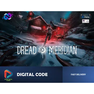 🔥 DREAD MERIDIAN VR - Meta Quest | 🚀 Very Fast Delivery! 🎮