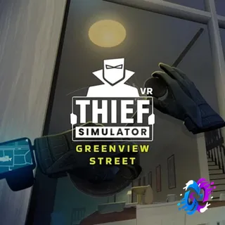 Thief Simulator VR: Greenview Street – Meta Quest