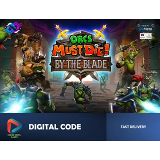 ⚔️ Orcs Must Die!: By The Blade - Official Meta Quest 3 Code🛡️