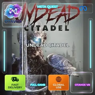 UNDEAD CITADEL - Meta Quest
