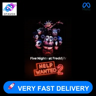 🎮 FIVE NIGHTS AT FREDDY'S: HELP WANTED 2 - Meta Quest - 🚀 Very Fa