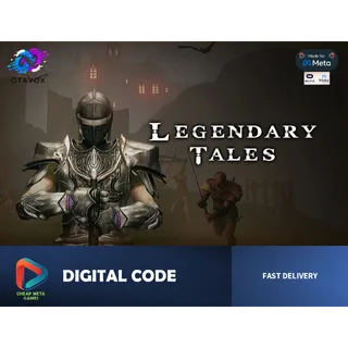 ⚔️ LEGENDARY TALES - Official Meta Quest Code - The Ultimate VR Action RPG! 🛡️