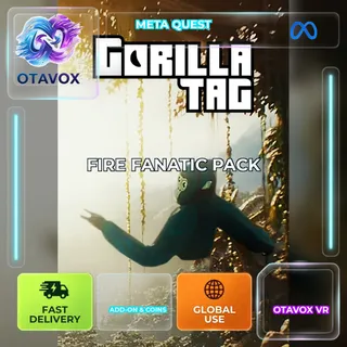 GORILLA TAG: FIRE FANATIC PACK - Meta Quest