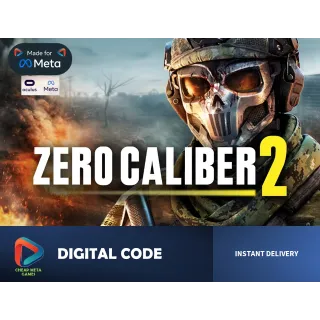 🔫 Zero Caliber 2 VR - Official Meta Quest Code - Intense Co-op FPS! 💥
