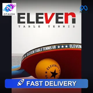🎾 ELEVEN TABLE TENNIS - Meta Quest - 🚀 Very Fast Delivery