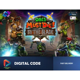 ⚔️ Orcs Must Die!: By The Blade - Official Meta Quest 3 Code🛡️