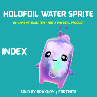 Holofoil Water Sprite - BRAXURY