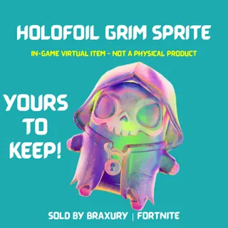 Holofoil Grim Sprite - BRAXURY