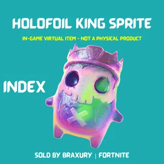 Holofoil King Sprite - BRAXURY