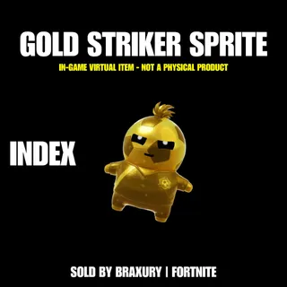 Gold Striker Sprite - BRAXURY