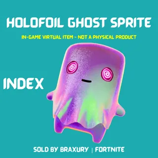 Holofoil Ghost Sprite - BRAXURY