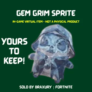 Gem Grim Sprite - BRAXURY