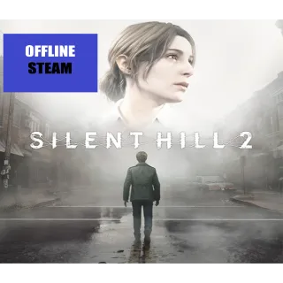 SILENT HILL 2 - STEAM OFFLINE