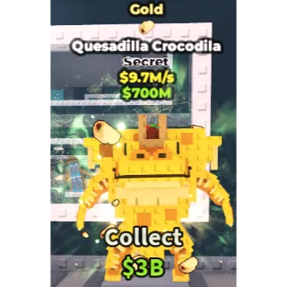 Gold Quesadilla Crocodila