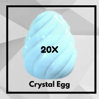 20X Crystal Egg