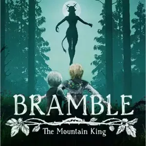 Bramble: The Mountain King