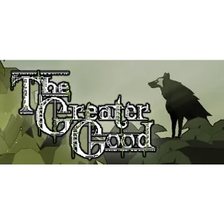 The Greater Good