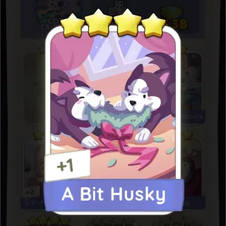 A Bit Husky Monopoly Go